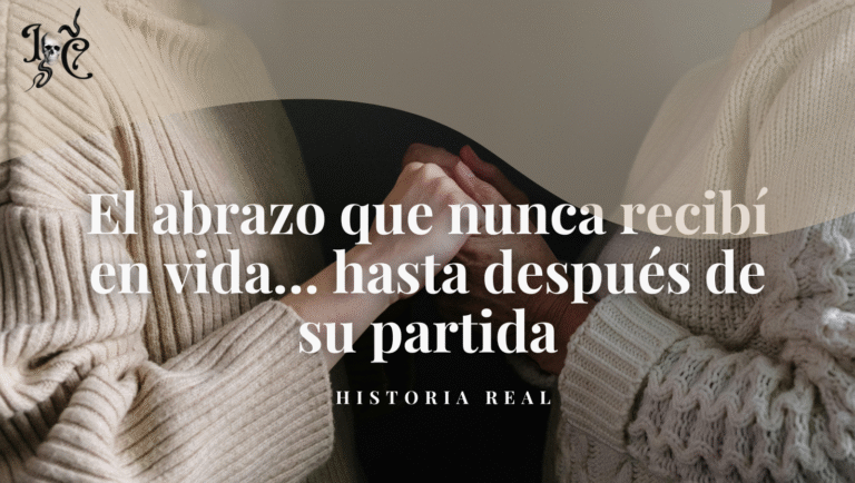 El abrazo que nunca recibí